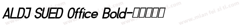 ALDI SUED Office Bold字体转换